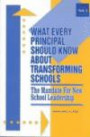What Every Principal Should Know About Transforming Schools: The Mandate for New School Leadership