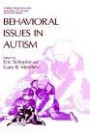 Behavioral Issues in Autism (Current Issues in Autism)