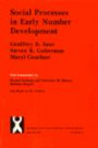 Social Processes in Early Number Development (Monographs of the Society for Research in Child Development)