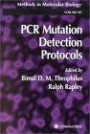 Pcr Mutation Detection Protocols: Methods in Molecular Biology (Methods in Molecular Biology)