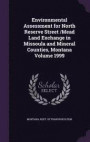 Environmental Assessment for North Reserve Street /Mead Land Exchange in Missoula and Mineral Counties, Montana Volume 1999