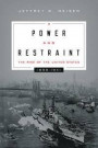 Power and Restraint: The Rise of the United States, 1898-1941