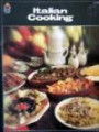 Italian cooking (Grosset good life books)