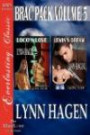 Brac Pack, Volume 5 [Loco's Love: Lewis's Dream] [The Lynn Hagen Collection] (Siren Publishing Everlasting Classic ManLove) (Brac Pac: Siren Publishing Everlasting Classic Manlove)