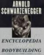 New Encyclopedia of Modern Bodybuilding: The Bible of Bodybuilding, Fully Updated and Revised