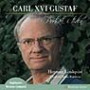 Carl XVI Gustaf : porträtt i tiden