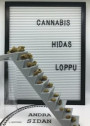 Cannabis - Hidas loppu