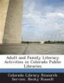 Adult and Family Literacy Activities in Colorado Public Libraries