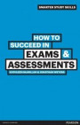 How to Succeed in Exams & Assessments