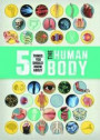 50 Things You Should Know About The Human Body (50 Thing You Should Know About)