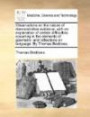 Observations on the nature of demonstrative evidence; with an explanation of certain difficulties occurring in the elements of geometry: and reflections on language. By Thomas Beddoes