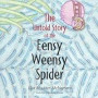 Untold Story of the Eensy Weensy Spider