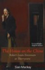 The House on the Chine: Robert Louis Stevenson at Skerryvore