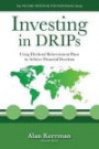 Investing in DRIPs: Using Dividend Reinvestment Plans to Achieve Financial Freedom