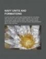 Navy Units and Formations: Fleets, Military Units and Formations of the Royal Navy, Military Units and Formations of the United States Navy