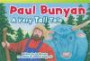 Paul Bunyan: A Very Tall Tale (Library Bound) (Read! Explore! Imagine! Fiction Readers)
