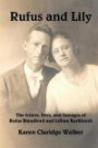 Rufus and Lily: The letters, lives, and lineages of Rufus Blandford and Lillian Burkhardt (Rufus and Lilly) (Volume 1)
