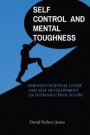Self Control and Mental Toughness