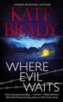 Where Evil Waits: Number 2 in series (The Mann Family)
