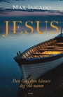 Jesus; Den Gud som känner dig vid namn