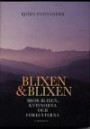 Blixen & Blixen : Bror Blixen, kvinnorna och förlusterna