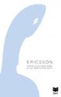 Ericsson - historien om ett svenskt företag