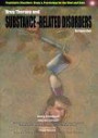 Drug Therapy and Substance-Related Disorders (Psychiatric Disorders: Drugs & Psychology for the Mind and Body)