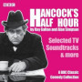 Hancock's Half Hour: Selected TV Soundtracks & more