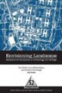 Envisioning Landscape: Situations and Standpoints in Archaeology and Heritage (One World Archaeology)