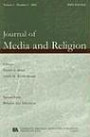 Religion and Television: A Special Issue of the journal of Media and Religion (Journal of Media and Religion, Vol 1. No. 3)