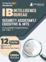 IB Security Assistant/Executive, MTS Tier 1 Book 2023 (English Edition) - 10 Full Length Mock Tests and 2 Previous Year Papers (1200 Solved Questions) with Free Access to Online Tests