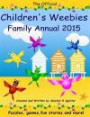 The Official Children's Weebies: Family Annual 2015 (Children's Weebies Family Annuals) (Volume 1)
