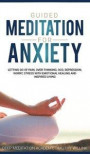 Guided Meditation for Anxiety: Letting Go of Pain, Over-Thinking, OCD, Depression, Worry, Stress With Emotional Healing and Inspired Living