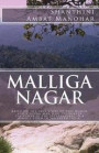 Malliga Nagar: Based on the true story of two women and a young man who encounter the power of the supernatural in a remote town in S