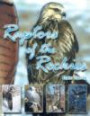 Raptors of the Rockies: Biology of the Birds of Prey and Species Accounts of the Raptors of the Rockies