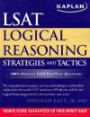 Kaplan LSAT Logical Reasoning Strategies and Tactics: Strategies, Practice, and Review (Kaplan LSAT Strategies and Tactics)