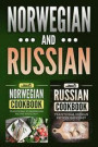 Norwegian Cookbook: Traditional Scandinavian Recipes Made Easy & Russian Cookbook: Traditional Russian Recipes Made Easy