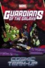 Marvel Universe Guardians of the Galaxy: Cosmic Team-Up (Marvel Adventures/Marvel Universe)
