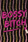 Bossy Bitch: Blank Lined Notebook Journal Diary Composition Notepad 120 Pages 6x9 Paperback ( Female Girl Women Gift ) Black Colors