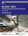 Ppi Ncidq Idpx Sample Questions and Practice Exam, 2nd Edition (Paperback) - More Than 275 Practice Questions for the Ncdiq Interior Design Profession