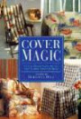 Cover Magic: Everything You Need to Know to Make a Stylish Transformation of Your Chairs, Sofas and More