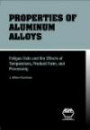 Properties of Aluminum Alloys: Fatigue Data at High and Low Temperature