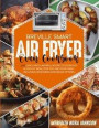 Breville Smart Air Fryer Oven Cookbook: 250 Quick and Flavorful Recipes to Cook Fast & Healthy Meals for You and Your Family (Including Vegetarian and