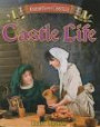 Castle Life (Knights and Castles)