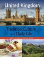 United Kingdom (Major Nations in a Global World: Tradition, Culture, and Dai)
