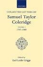 Collected Letters of Samuel Taylor Coleridge : Volume I 1785-1800 (Oxford Scholarly Classics)