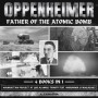 Oppenheimer: Father Of The Atomic Bomb