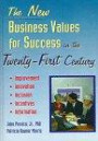 The New Business Values for Success in the Twenty-First Century (Haworth Marketing Resources)