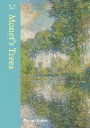 Monet's Trees: Paintings and Drawings by Claude Monet