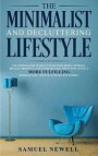 Minimalist And Decluttering Lifestyle
